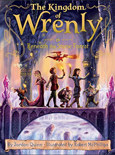 The Kingdom Of Wrenly 6 Beneath The Stone Forest